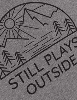 Still Plays Outside | Funny Cool Camping Hiking Camp Hike Women Outdoors Shirt Top -T-Shirt Store 517Cv8AMNNL
