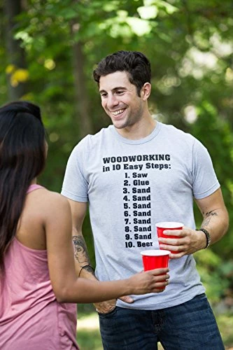10 Easy Steps Of Woodworking | Funny Wood Working Worker Tool Saw Humor T-Shirt 6 10 Easy Steps Of Woodworking | Funny Wood Working Worker Tool Saw Humor T-Shirt - Image 4