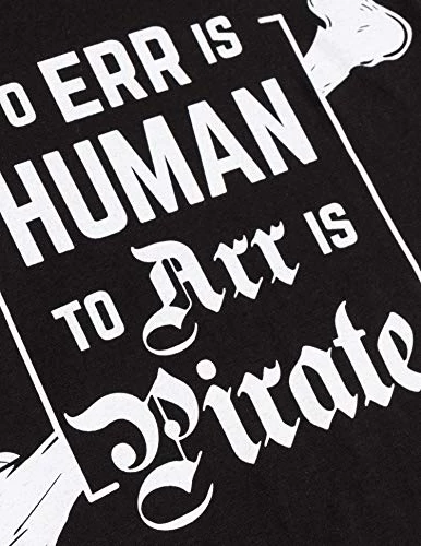 To ERR Is Human, To ARR Pirate | Funny Jolly Roger Pirate Flag Skull Crossbones Men Women T-Shirt 7 To ERR Is Human, To ARR Pirate | Funny Jolly Roger Pirate Flag Skull Crossbones Men Women T-Shirt - Image 5