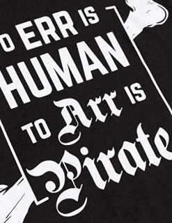 To ERR Is Human, To ARR Pirate | Funny Jolly Roger Pirate Flag Skull Crossbones Men Women T-Shirt -T-Shirt Store 51HfnD1IEdL