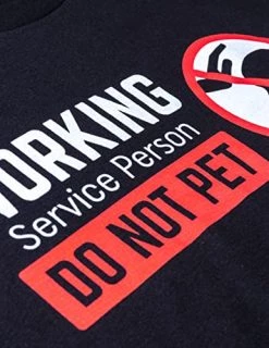 Service Person: Do Not Pet! | Funny Sarcastic Dog Owner T-Shirt Animal Sarcasm Shirt For Men Women Human -T-Shirt Store 51PD58PEzBL 1