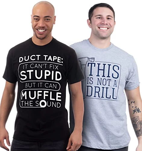 Duct Tape Can't Fix Stupid + Not A Drill - 2 Sarcastic Tee Shirt Bundle - Two Funny Sarcasm T-Shirts 4 Duct Tape Can't Fix Stupid + Not A Drill - 2 Sarcastic Tee Shirt Bundle - Two Funny Sarcasm T-Shirts - Image 2