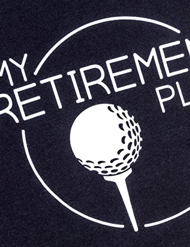 My (Golf) Retirement Plan | Funny Saying Golfing Shirt Golfer Ball Humor For Men T-Shirt 4 My (Golf) Retirement Plan | Funny Saying Golfing Shirt Golfer Ball Humor For Men T-Shirt - Image 2