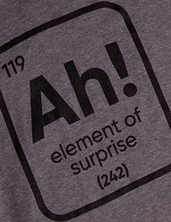 Ah! The Element Of Surprise | Funny Science Teacher Sarcastic Joke Saying Comment Phrase Women T-Shirt Top -T-Shirt Store 51gDhnksGML