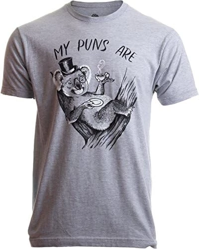 My Puns Are Koala Tea | Funny Punny Quality Joke Humor Pun For Men Women Tee T-Shirt 7 My Puns Are Koala Tea | Funny Punny Quality Joke Humor Pun For Men Women Tee T-Shirt - Image 5