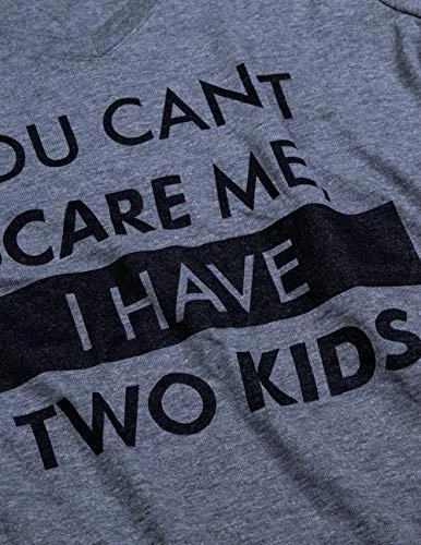 You Can't Scare Me, I Have Children | Funny Mom Mommy Mama Cute Joke Women V-Neck T-Shirt 7 You Can't Scare Me, I Have Children | Funny Mom Mommy Mama Cute Joke Women V-Neck T-Shirt - Image 5