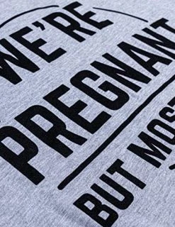 We're Pregnant, But Mostly Her | Funny New Dad Father Pregnancy Announcement Gender Reveal Joke T-Shirt -T-Shirt Store 51sNtSx360L