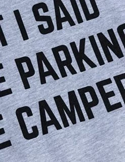 Sorry For What I Said While Parking The Camper | Funny RV Van Life Hiking Hiker Camping Outdoors Men Women Shirt-(Adult,2XL) -T-Shirt Store 51sXjbRVSmL
