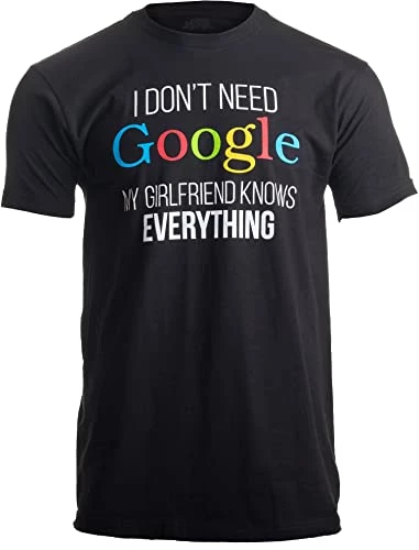 My Girlfriend Knows Everything! | Funny Boyfriend T-Shirt 3 My Girlfriend Knows Everything! | Funny Boyfriend T-Shirt