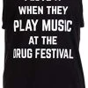 I Love It When They Play Music At The Drug Festival | Funny Musician Party Men Women Tank Top-(Tank,XL) 1 I Love It When They Play Music At The Drug Festival | Funny Musician Party Men Women Tank Top-(Tank,XL) -T-Shirt Store 418KcNB795L