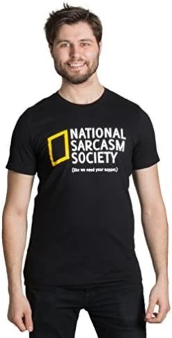 National Sarcasm Society (Like We Need Your Support) | Funny Sarcastic T-Shirt 12 National Sarcasm Society (Like We Need Your Support) | Funny Sarcastic T-Shirt -T-Shirt Store 41BXnOIfF0L. AC