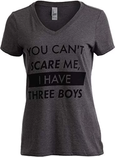 You Can't Scare Me, I Have Children | Funny Mom Mommy Mama Cute Joke Women V-Neck T-Shirt 12 You Can't Scare Me, I Have Children | Funny Mom Mommy Mama Cute Joke Women V-Neck T-Shirt - Image 11
