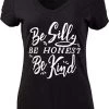 Be Silly, Be Honest, Be Kind | Nice Phrase Kindness Saying Positive Message Women's Graphic T-Shirt-(Vneck,2XL) Vintage Black -T-Shirt Store 41JolFHieYL