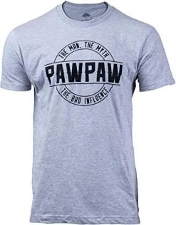 Pawpaw: Man, Myth, Bad Influence | Funny New Baby Grandparent Humor Joke Graphic Men Paw Paw T-Shirt -T-Shirt Store 41ROWg1DDuL. AC