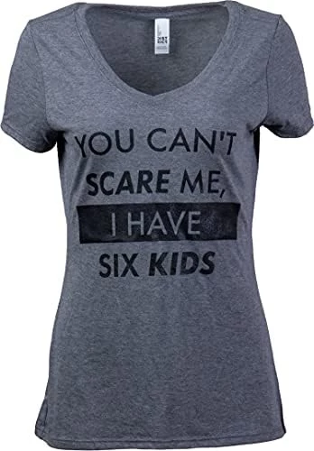 You Can't Scare Me, I Have Children | Funny Mom Mommy Mama Cute Joke Women V-Neck T-Shirt 15 You Can't Scare Me, I Have Children | Funny Mom Mommy Mama Cute Joke Women V-Neck T-Shirt - Image 13