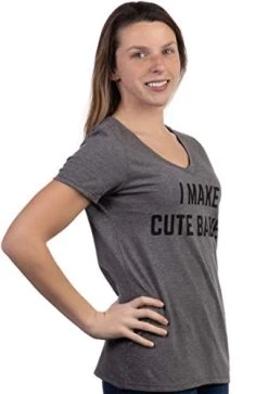 I Make Cute Babies | Funny New Mom Mother's Mama Day Mommy Humor Women's T-Shirt -T-Shirt Store 41kmWNoLecL