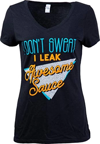 I Don't Sweat, I Leak Awesome Sauce | Funny Workout Work Out Exercise Women's V-Neck Graphic T-Shirt Top-(Vneck,S) Vintage Black 3 I Don't Sweat, I Leak Awesome Sauce | Funny Workout Work Out Exercise Women's V-Neck Graphic T-Shirt Top-(Vneck,S) Vintage Black