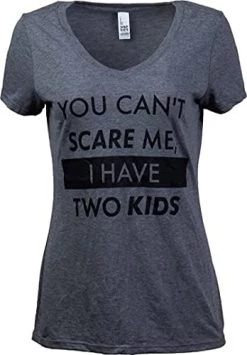 You Can't Scare Me, I Have Children | Funny Mom Mommy Mama Cute Joke Women V-Neck T-Shirt 31 You Can't Scare Me, I Have Children | Funny Mom Mommy Mama Cute Joke Women V-Neck T-Shirt -T-Shirt Store 41qSQimi4iS. AC 1