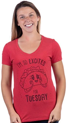 Taco I'm So Excited For Tuesday! | Funny Foodie Food Joke V-Neck T-Shirt For Women 4 Taco I'm So Excited For Tuesday! | Funny Foodie Food Joke V-Neck T-Shirt For Women - Image 2