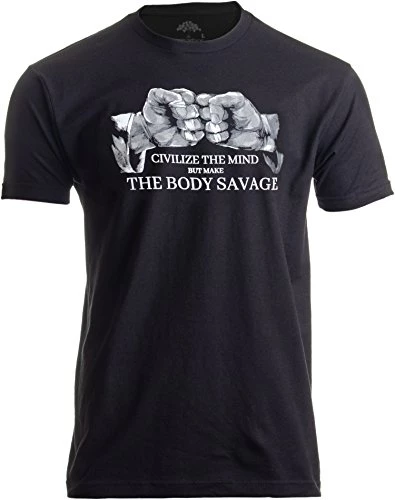 Civilize The Mind, Make The Body Savage | BJJ Brazilian Jiu Jitsu Judo T-Shirt 3 Civilize The Mind, Make The Body Savage | BJJ Brazilian Jiu Jitsu Judo T-Shirt