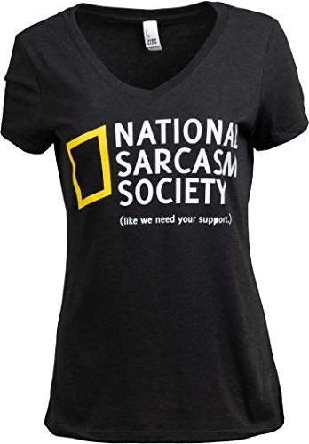 National Sarcasm Society (Like We Need Your Support) | Funny Sarcastic T-Shirt 4 National Sarcasm Society (Like We Need Your Support) | Funny Sarcastic T-Shirt - Image 2
