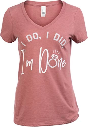 I Do, I Did, I'm Done | Funny Divorce Party Gift Divorcee Joke V-Neck T-Shirt Top For Women 3 I Do, I Did, I'm Done | Funny Divorce Party Gift Divorcee Joke V-Neck T-Shirt Top For Women