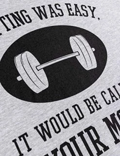 If Lifting Was Easy, It'd Be Called Your Mom | Funny Workout Weight T-Shirt -T-Shirt Store 5105wXz3fYL