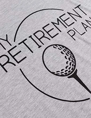My (Golf) Retirement Plan | Funny Saying Golfing Shirt Golfer Ball Humor For Men T-Shirt 6 My (Golf) Retirement Plan | Funny Saying Golfing Shirt Golfer Ball Humor For Men T-Shirt - Image 4