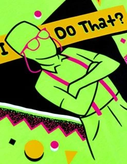 Did I Do That? | 90s Saying Phrase Funny 1990s Millenial Retro Neon Party Men Women T-Shirt -T-Shirt Store 5147WPsRAjL